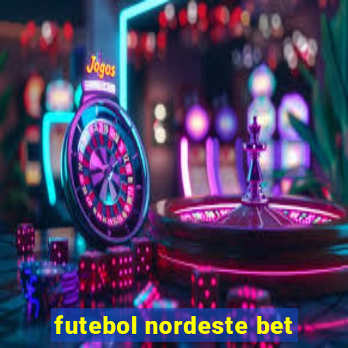 futebol nordeste bet